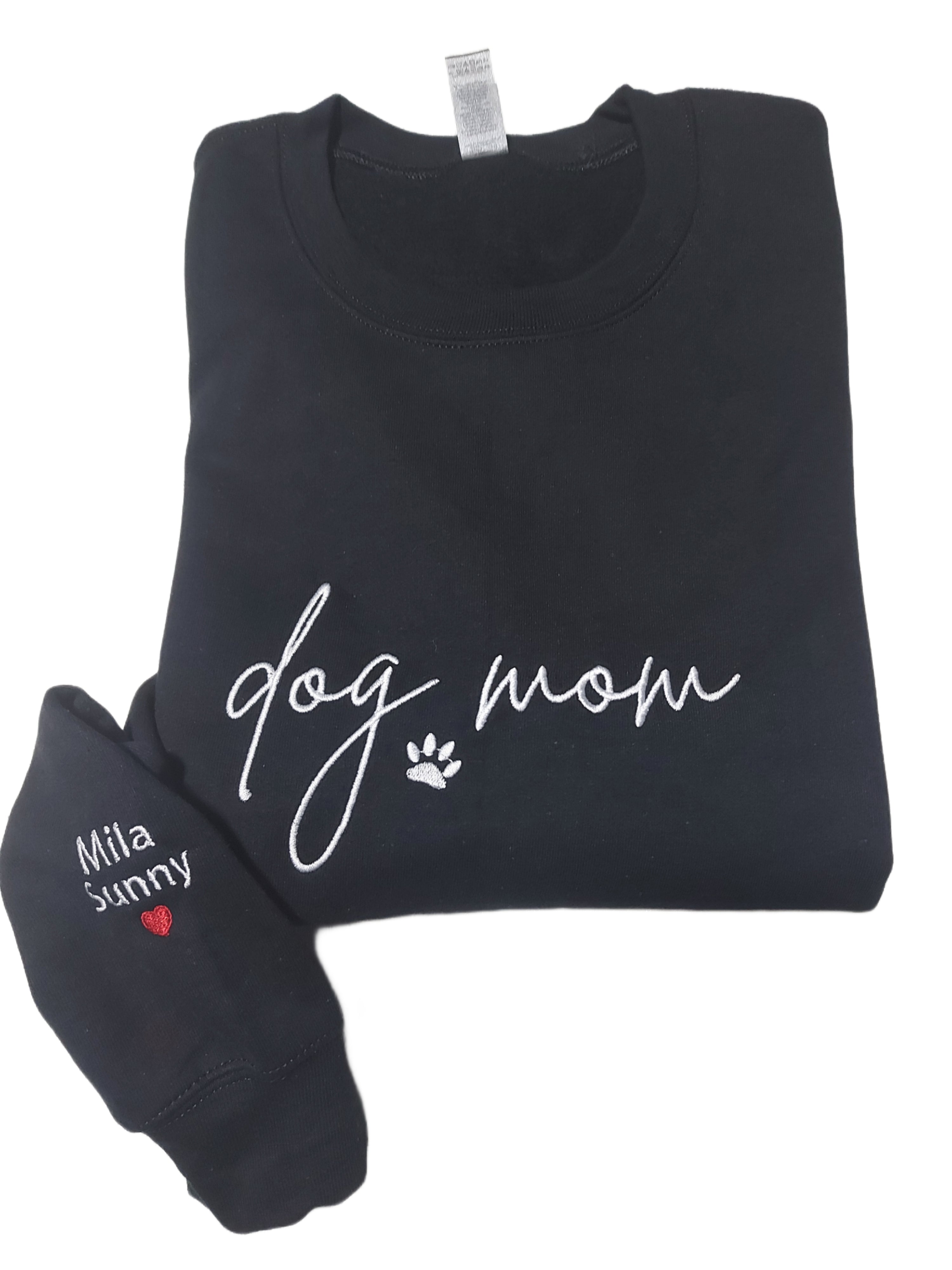 Dog Mom Embroidered Sweatshirts and Hoodies A C Embroidery Creations